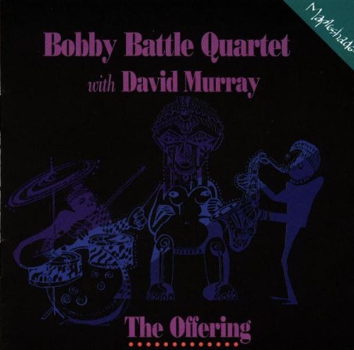 Bobby Battle Quartet/Offering