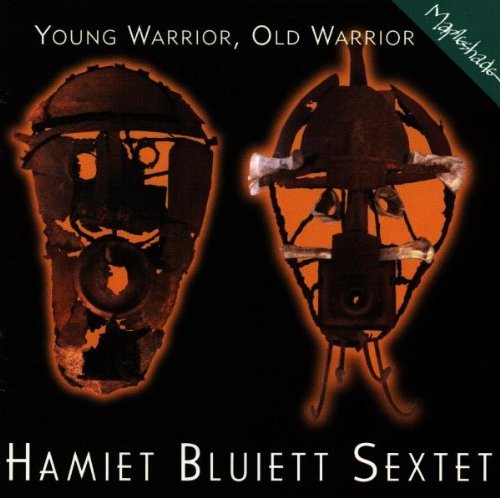 Hamiet Bluiett/Young Warrior Old Warrior