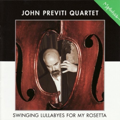John Previti Swinging Lullabyes For My Rose 