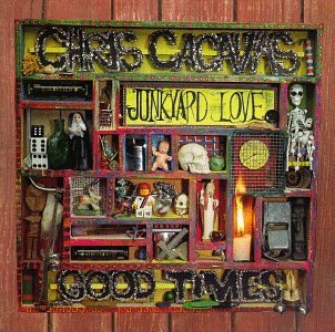 Chris & Junk Yard Love Cacavas/Good Times