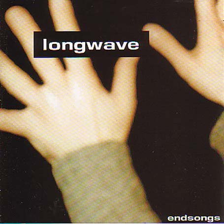 Longwave Endsongs 