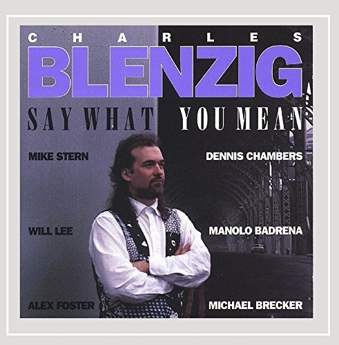 Blenzig Charles Say What You Mean 