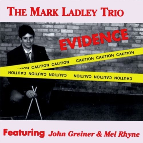 Mark Trio Ladley/Evidence