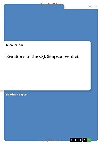 Nico Reiher/Reactions to the O.J. Simpson Verdict