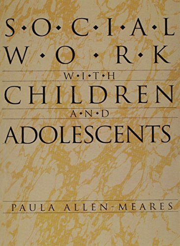 Paula Allen Means Social Work With Children And Adolescents 