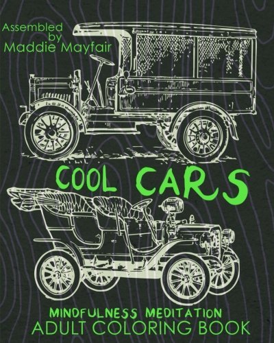 Coloring Book/Cool Cars Mindfulness Meditation Adult Coloring Bo