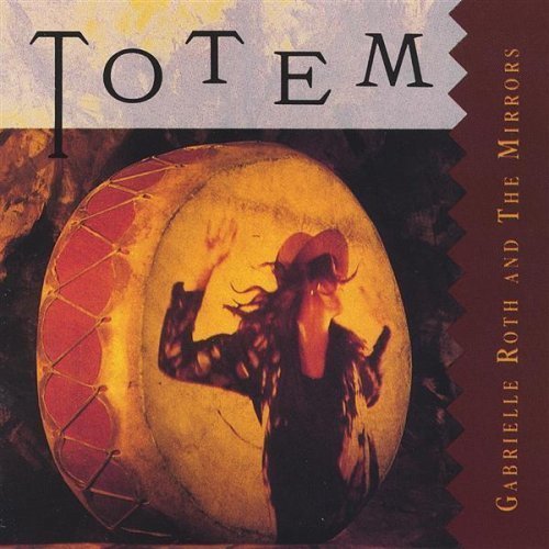 Gabrielle & Mirrors Roth/Totem