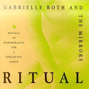 Gabrielle & Mirrors Roth/Ritual