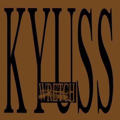 Kyuss Wretch Explicit Version Manufactured On Demand 