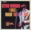 Stevie Wonder/I Was Made To Love Her