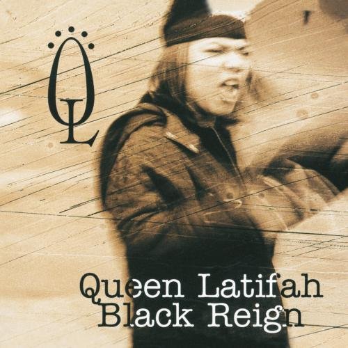 Queen Latifah/Black Reign