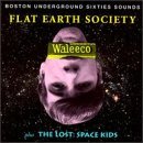 Flat Earth Society Lost Waleeco & Space Kids 