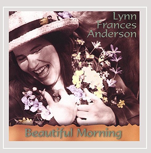 Lynn Frances Anderson/Beautiful Morning