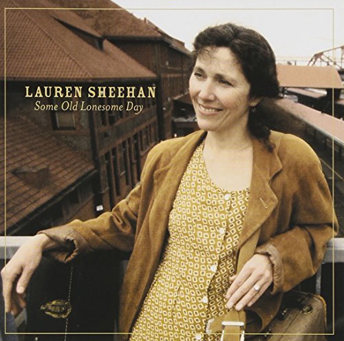 Lauren Sheehan/Some Old Lonesome Day