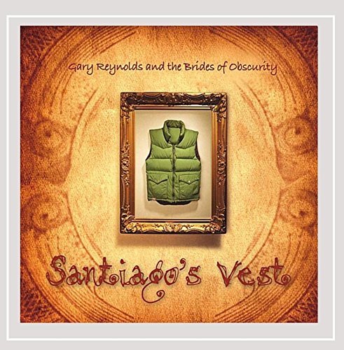 Gary & The Brides Of Reynolds/Santiago's Vest