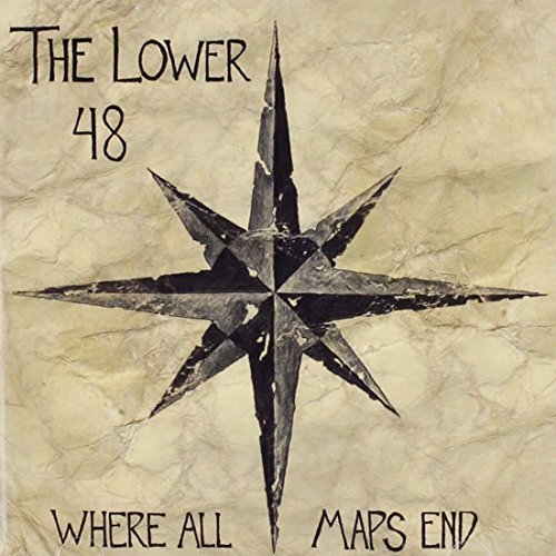 Lower 48 Where All Maps End 
