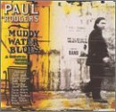 Rodgers Paul Tribute To Muddy Waters 