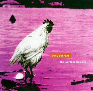 Tracy Bonham/Liverpool Sessions