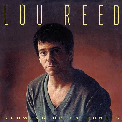 Lou Reed/Growing Up In Public