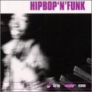 Hipbop N Funk/Hipbop N Funk@Urbanator/White/Meeting@Browne/Stewart