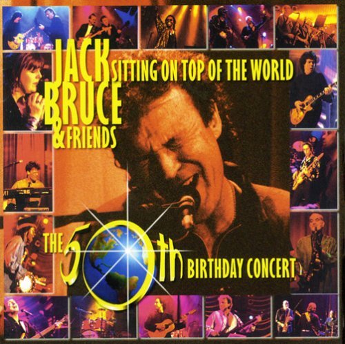 Jack Bruce/Sitting On Top Of The World