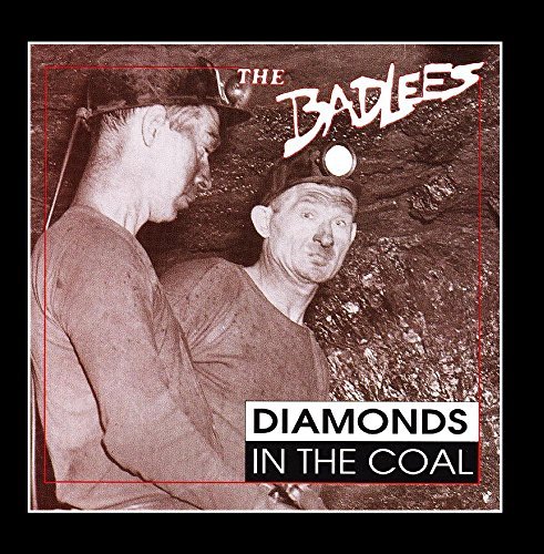Badlees/Diamonds In The Coal