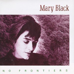 Mary Black/No Frontiers