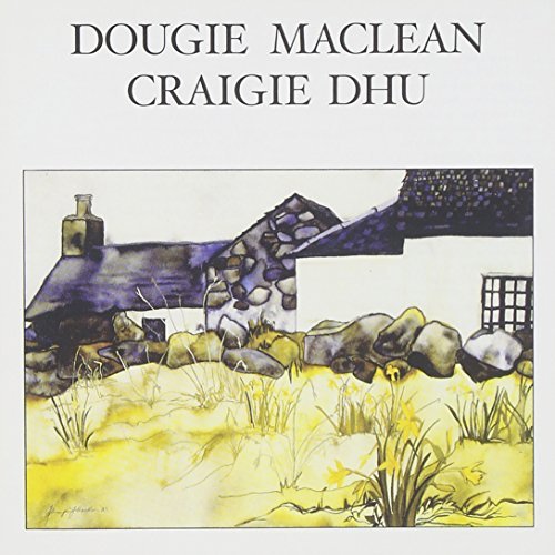 Dougie Maclean/Craigie Dhu