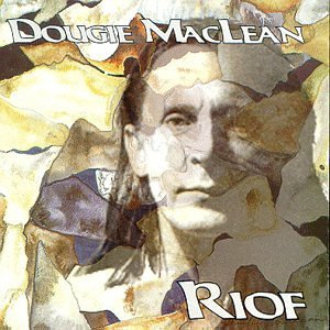Dougie Maclean/Riof