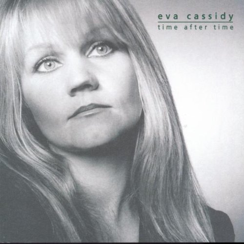 Eva Cassidy/Time After Time