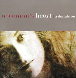 Woman's Heart-A Decade On/Woman's Heart-A Decade On@O'Connor/Black/Lohan/Cassidy@Incl. Bonus Track