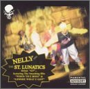 St. Lunatics/St. Lunatics Ep@Explicit Version@Feat. Nelly