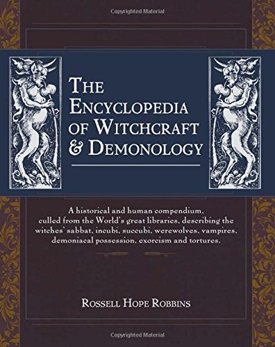 Rossell Hope Robbins/The Encyclopedia Of Witchcraft & Demonology@Reprint