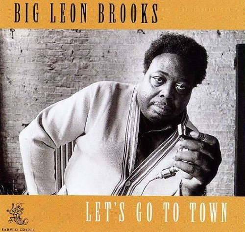 Big Leon Brooks/Let's Go To Town