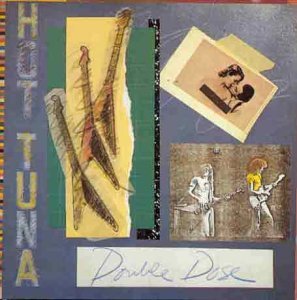 Hot Tuna Double Dose 