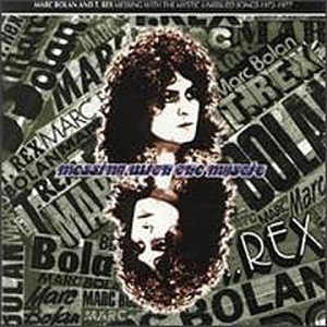 Marc & T. Rex Bolan/Messing With The Mystic (Uniss@Import-Gbr