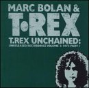 Marc & T. Rex Bolan/Vol. 3-Unchained-1973 Pt. 1@Import-Gbr