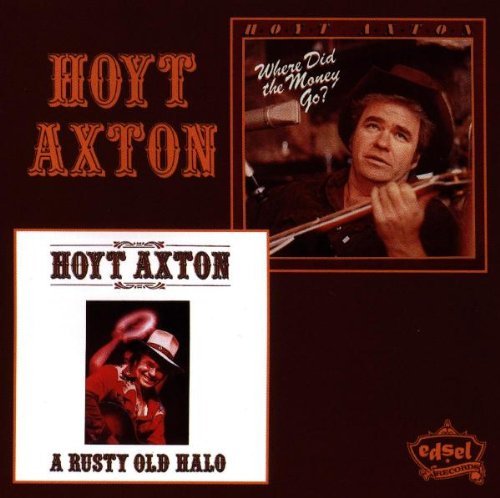 Hoyt Axton Rusty Old Halo Where Did All T Import Gbr 2 On 1 