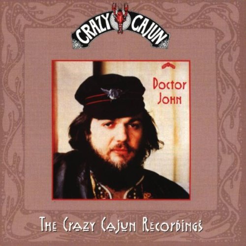 Dr. John Crazy Cajun Recordings Import Gbr Crazy Cajun Recordings 