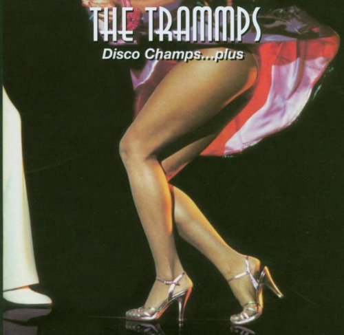 Trammps Disco Champs Import Gbr Incl. Bonus Tracks 