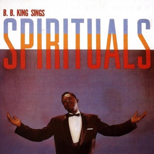 B.B. King/Sings Spirituals@Import-Gbr