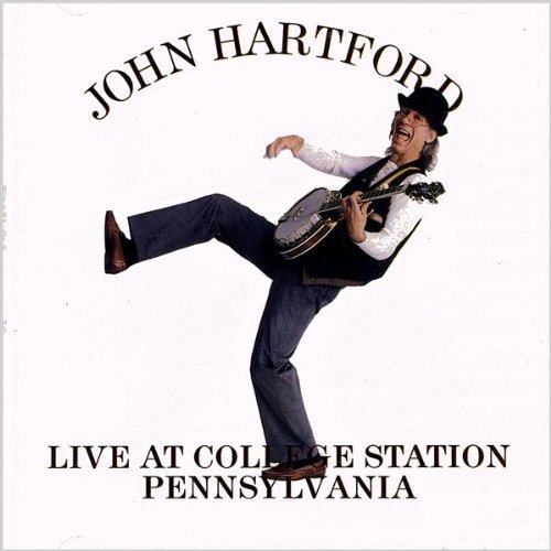 John Hartford/Live At College Station Pennsy