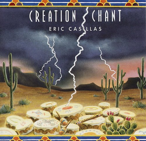 Eric Casillas Creation Chant 
