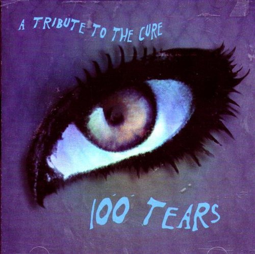 100 Tears-Tribute To The Cure/100 Tears-Tribute To The Cure@Leaether Strip/Nosferatu@T/T Cure