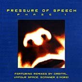 Pressure Of Speech/Phase 1