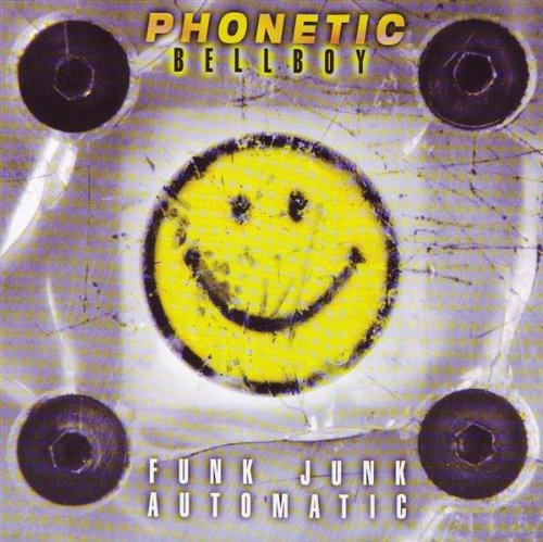Phonetic Bellboy/Funk Junk Automatic