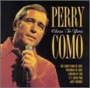 Perry Como/Close To You