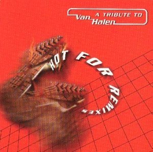Hot For Remixes/Hot For Remixes@T/T Van Halen