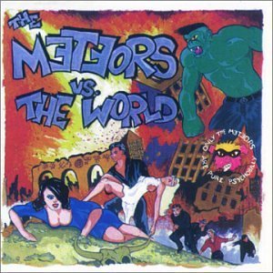 Meteors/Meteors Vs. The World