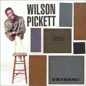Wilson Pickett/Soul Of Wilson Pickett